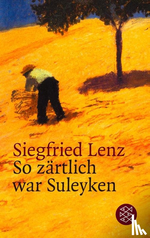 Lenz, Siegfried - So zartlich war Suleyken