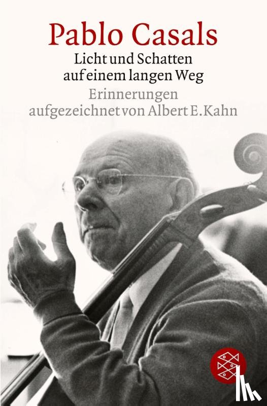 Baumann, Peter - Pablo Casals Licht und Schatten auf einem langen Weg