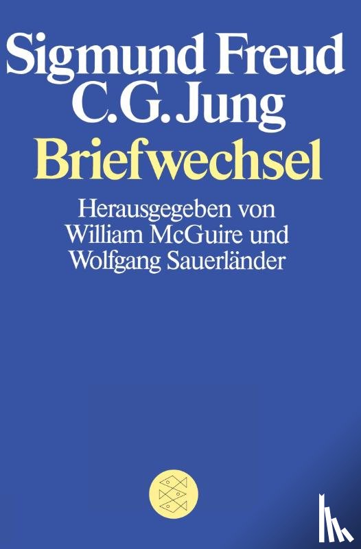 Freud, Sigmund, Jung, C. G. - Briefwechsel
