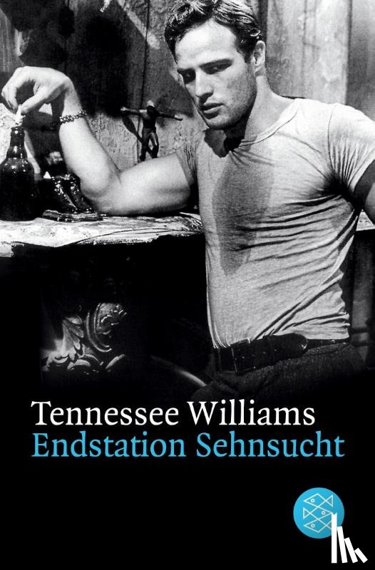 Williams, Tennessee - Endstation Sehnsucht