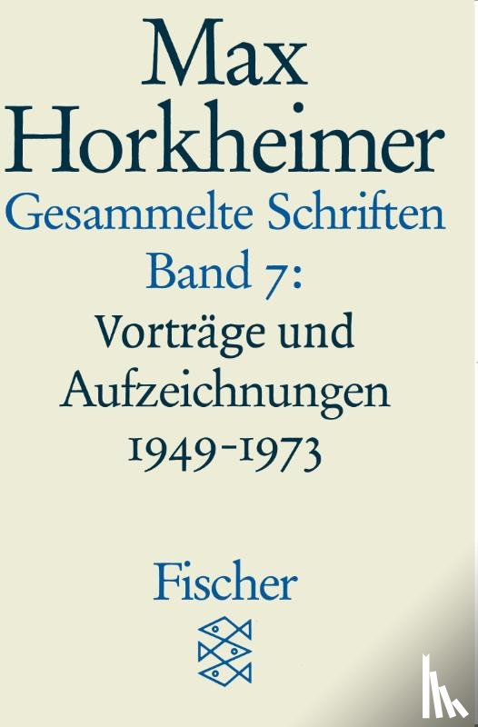 Horkheimer, Max - Gesammelte Schriften in 19 Bänden