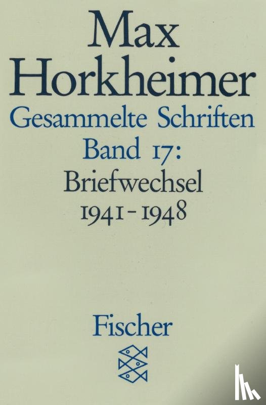 Horkheimer, Max - Gesammelte Schriften in 19 Bänden