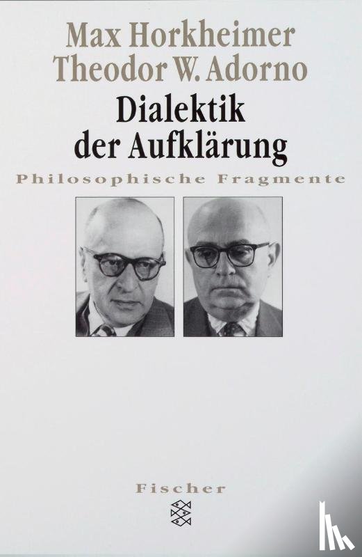 Horkheimer, Max, Adorno, Theodor W. - Dialektik der Aufklärung
