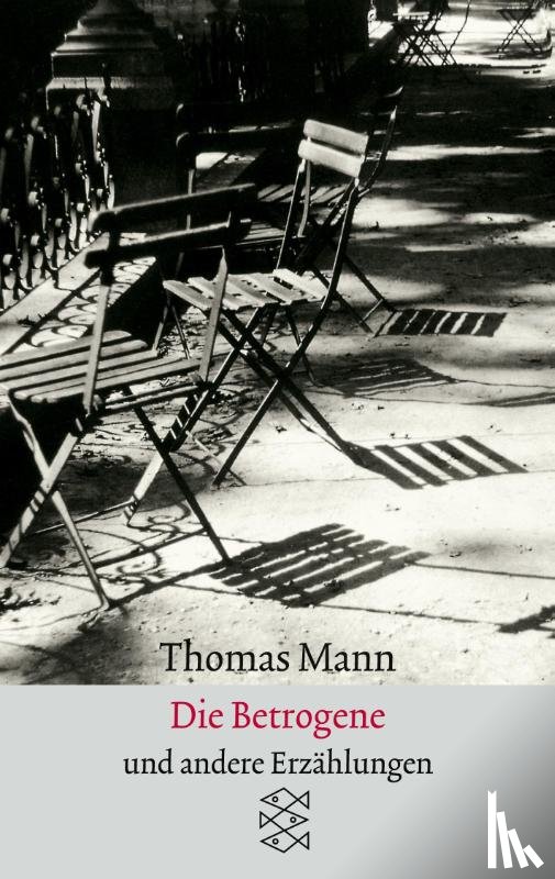 Mann, Thomas - Sämtliche Erzählungen in vier Bänden: Die Betrogene
