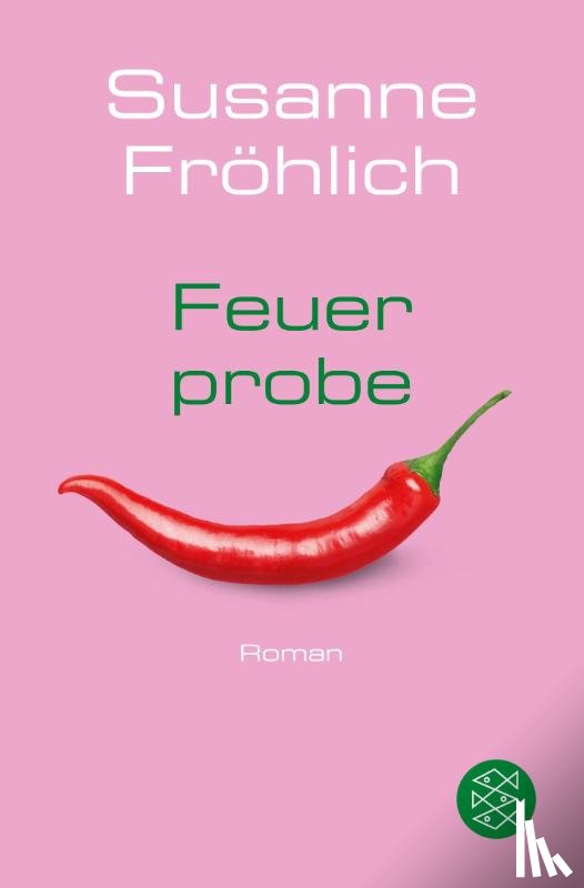 Fröhlich, Susanne - Feuerprobe