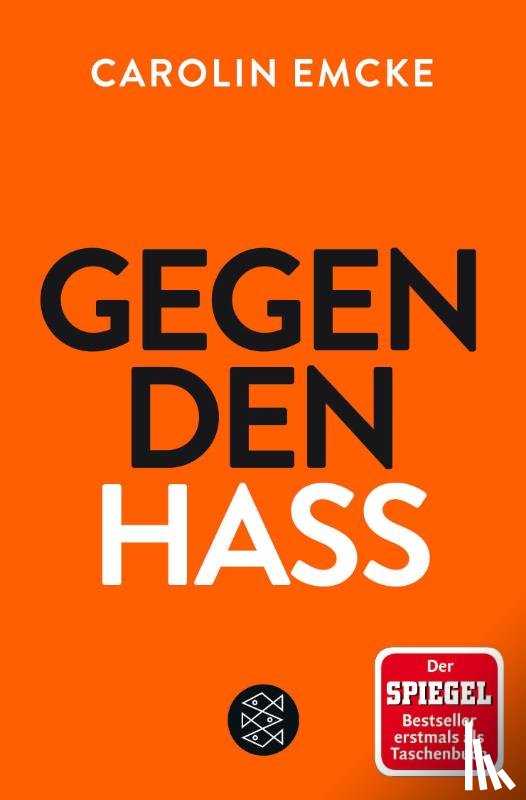 Emcke, Carolin - Gegen den Hass