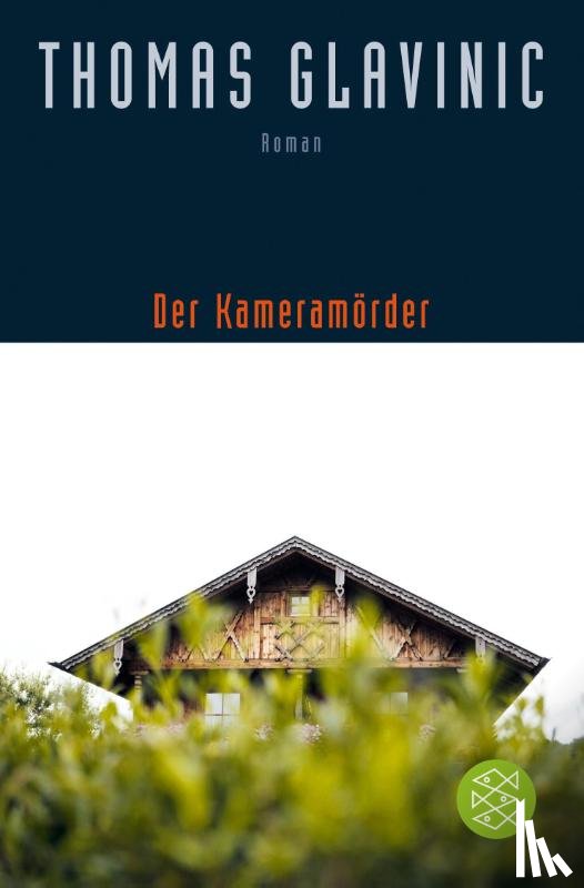 Glavinic, Thomas - Der Kameramorder
