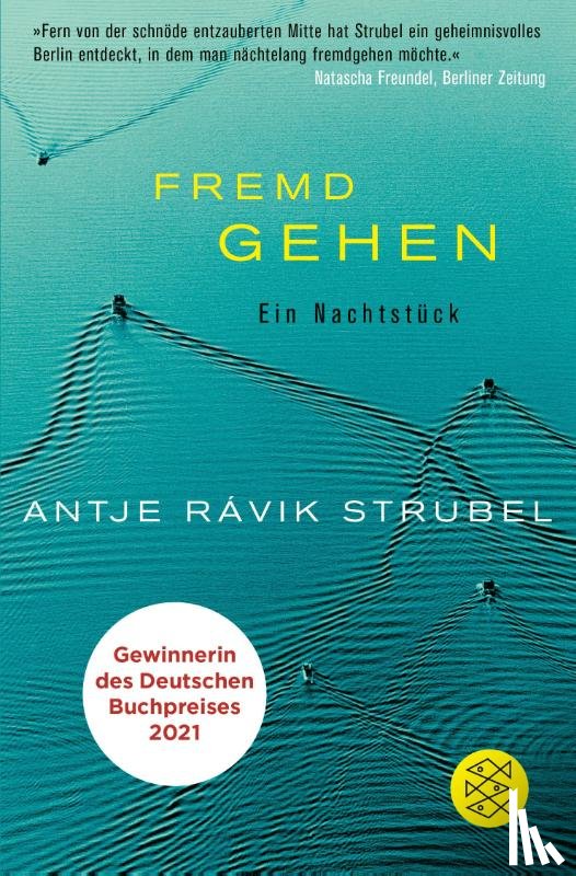 Strubel, Antje Rávik - Fremd Gehen
