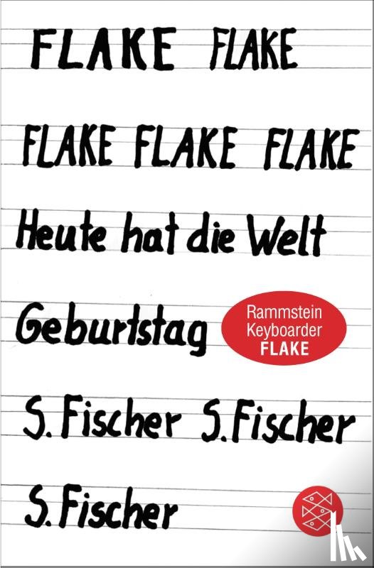 Flake - Heute hat die Welt Geburtstag