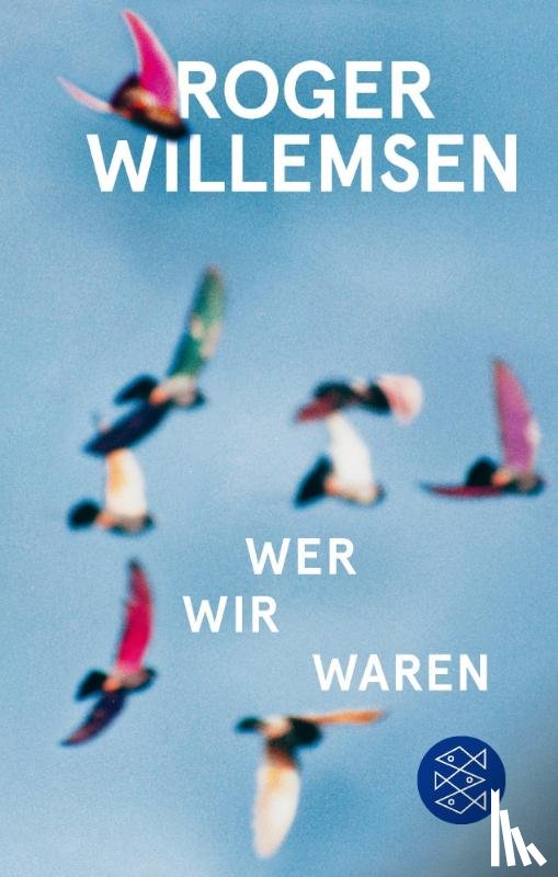 Willemsen, Roger - Wer wir waren