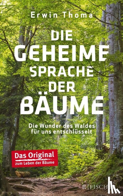 Thoma, Erwin - Die geheime Sprache der Bäume