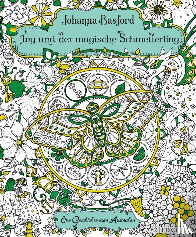 Basford, Johanna - Ivy und der magische Schmetterling