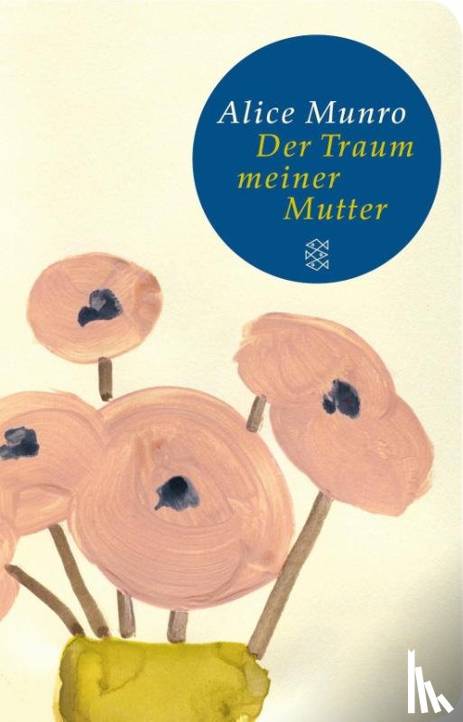 Munro, Alice - Der Traum meiner Mutter