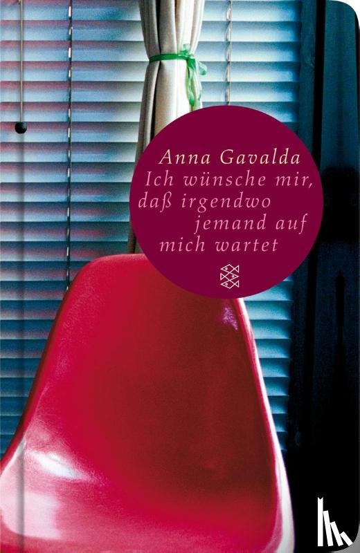 Gavalda, Anna - Ich wünsche mir, daß irgendwo jemand auf mich wartet