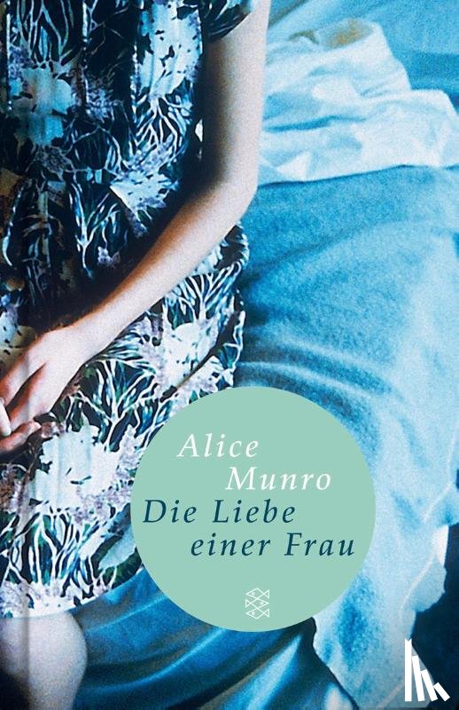 Munro, Alice - Die Liebe einer Frau