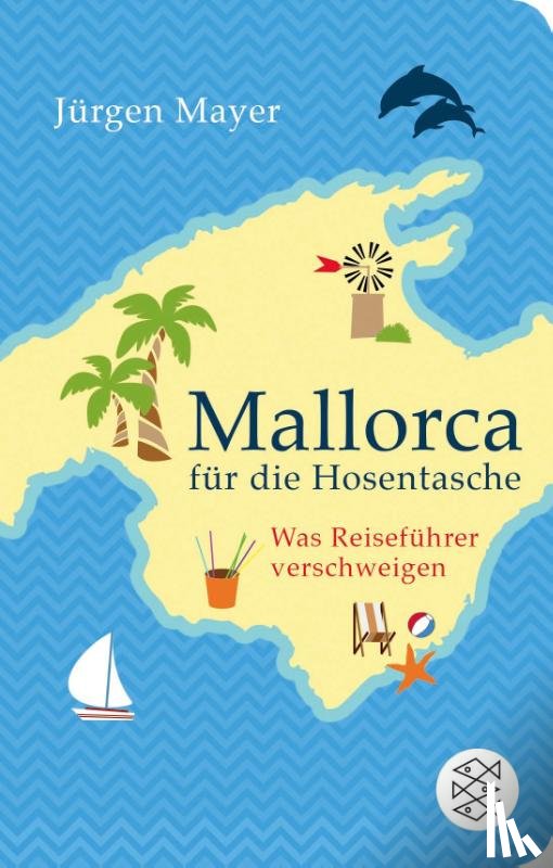 Mayer, Jürgen - Mallorca für die Hosentasche