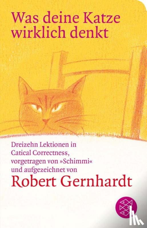 Gernhardt, Robert - Was deine Katze wirklich denkt