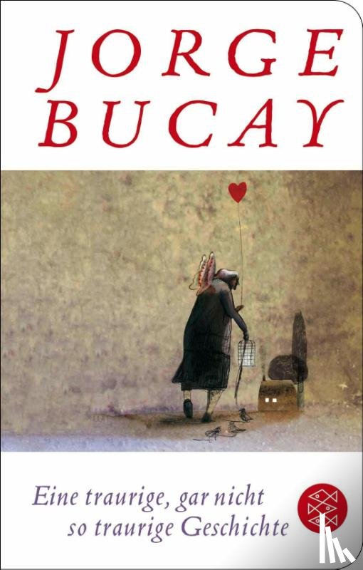 Bucay, Jorge - Eine traurige, gar nicht so traurige Geschichte