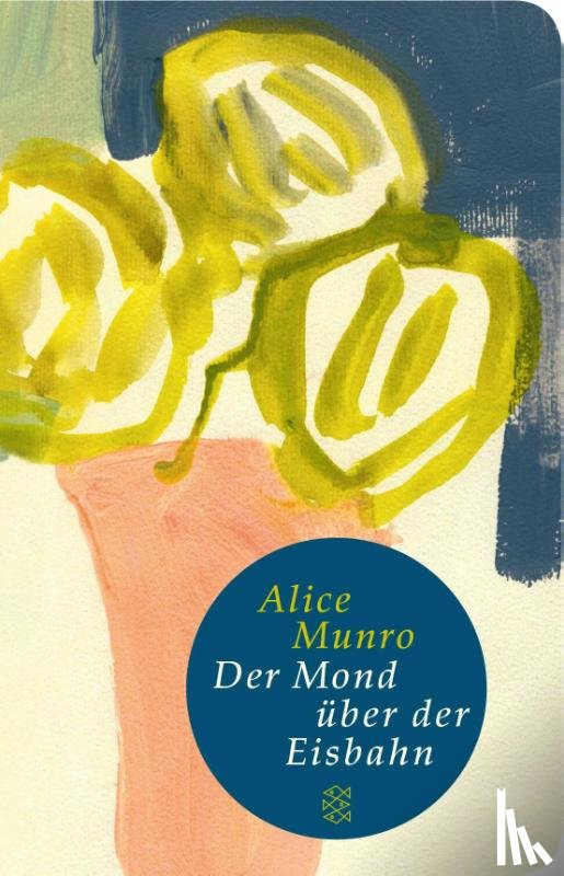 Munro, Alice - Der Mond über der Eisbahn