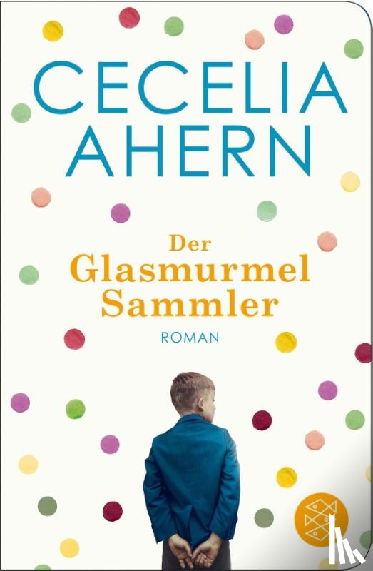 Ahern, Cecelia - Der Glasmurmelsammler