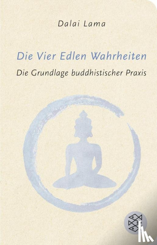 Lama, Dalai - Die Vier Edlen Wahrheiten
