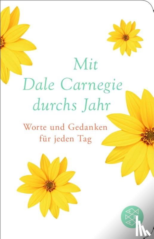 Carnegie, Dale - Mit Dale Carnegie durchs Jahr