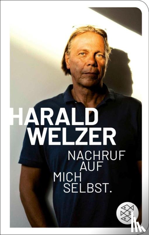 Welzer, Harald - Nachruf auf mich selbst.