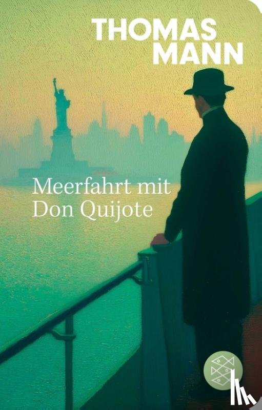 Mann, Thomas - Meerfahrt mit Don Quijote