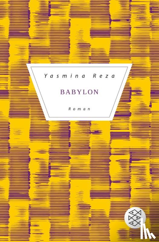 Reza, Yasmina - Babylon