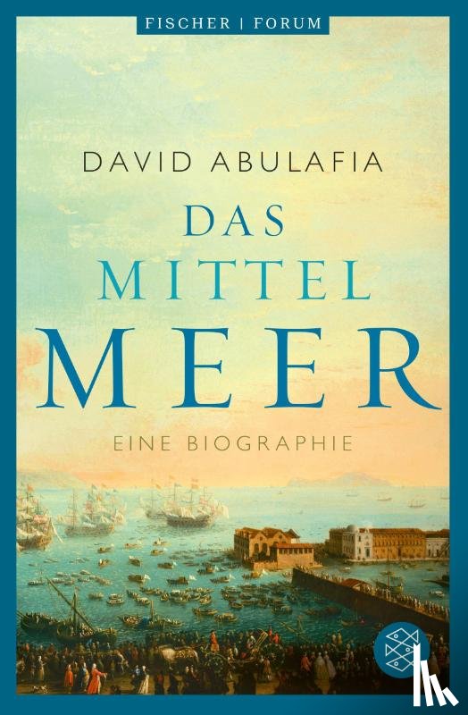 Abulafia, David - Das Mittelmeer