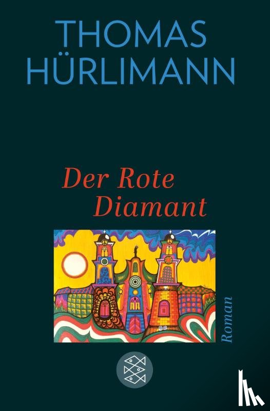 Hürlimann, Thomas - Der Rote Diamant