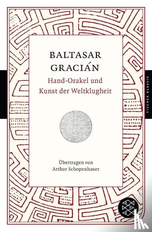Gracián, Baltasar - Hand-Orakel und Kunst der Weltklugheit