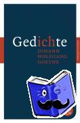 Goethe, Johann Wolfgang von - Gedichte