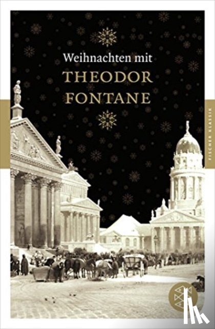 Fontane, Theodor - Weihnachten mit Theodor Fontane