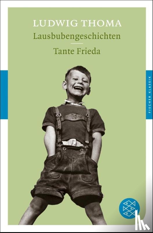 Thoma, Ludwig - Lausbubengeschichten. Tante Frieda