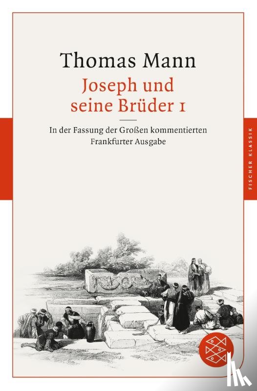 Mann, Thomas - Joseph und seine Brüder I
