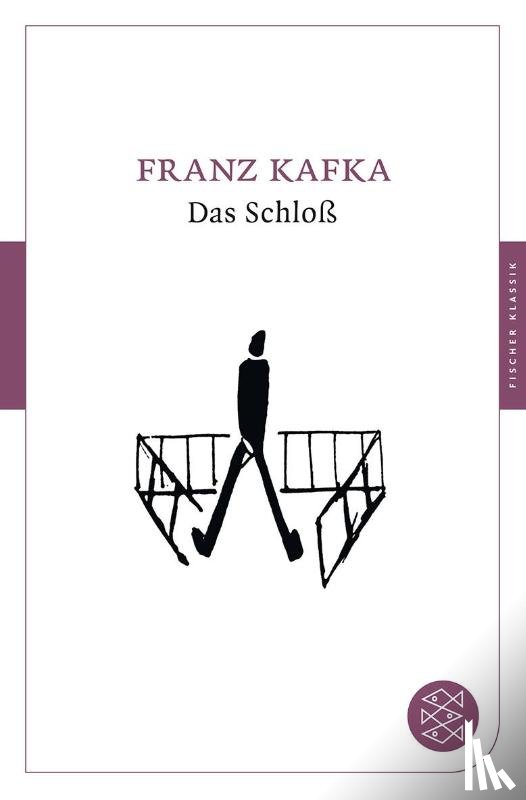 Kafka, Franz - Das Schloß