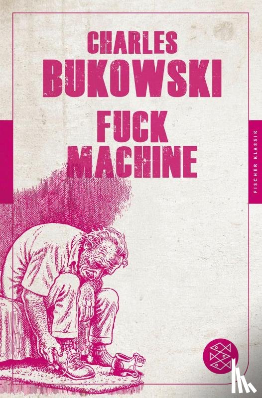 Bukowski, Charles - Fuck Machine