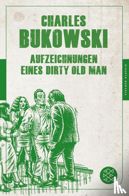 Bukowski, Charles - Aufzeichnungen eines Dirty Old Man