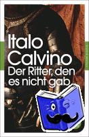 Calvino, Italo - Der Ritter, den es nicht gab