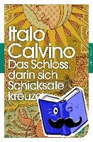Calvino, Italo - Das Schloss, darin sich Schicksale kreuzen