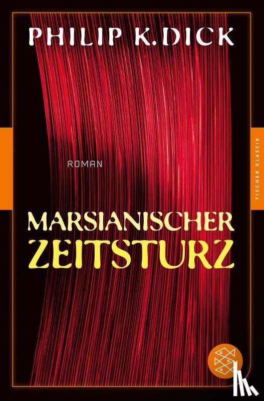 Dick, Philip K. - Marsianischer Zeitsturz