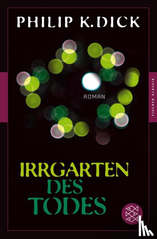 Dick, Philip K. - Irrgarten des Todes