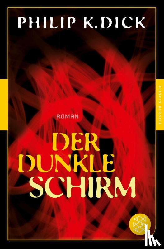 Dick, Philip K. - Der dunkle Schirm
