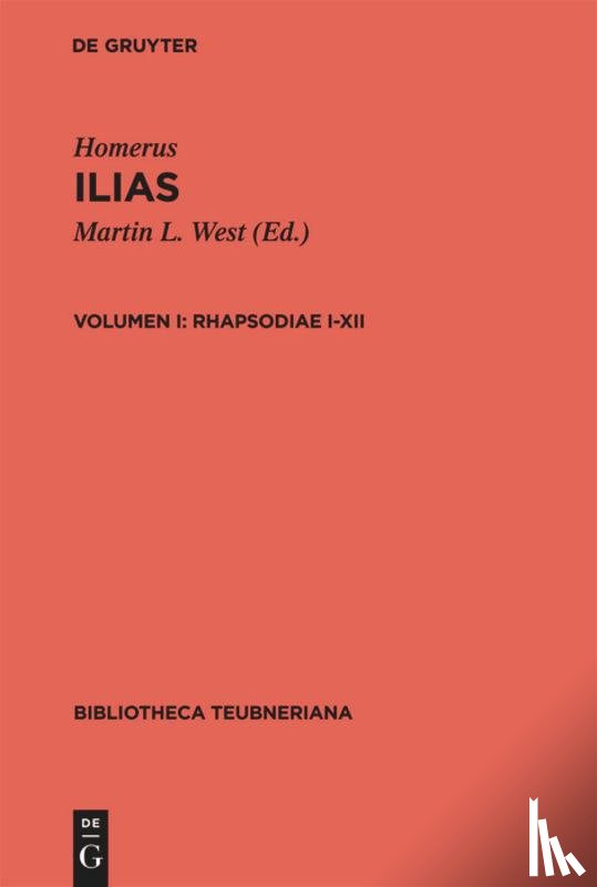 Homer/West - Ilias, Vol. I Pb
