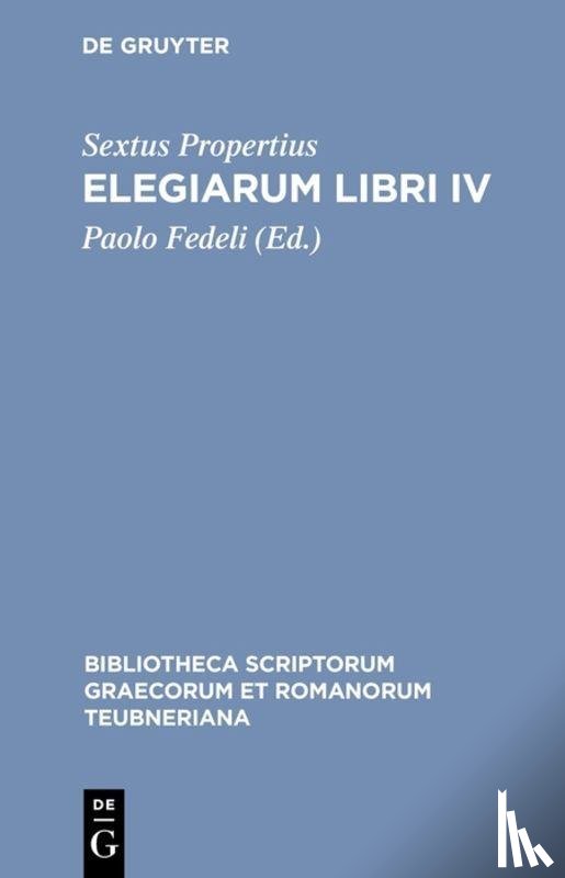 Propertius/Fedeli - Elegiarum Libri IV Pb