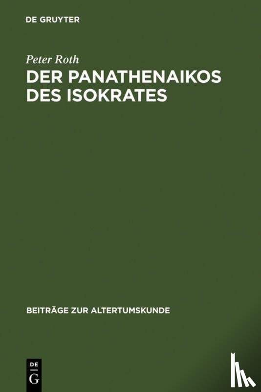 Roth, Peter - Der Panathenaikos des Isokrates