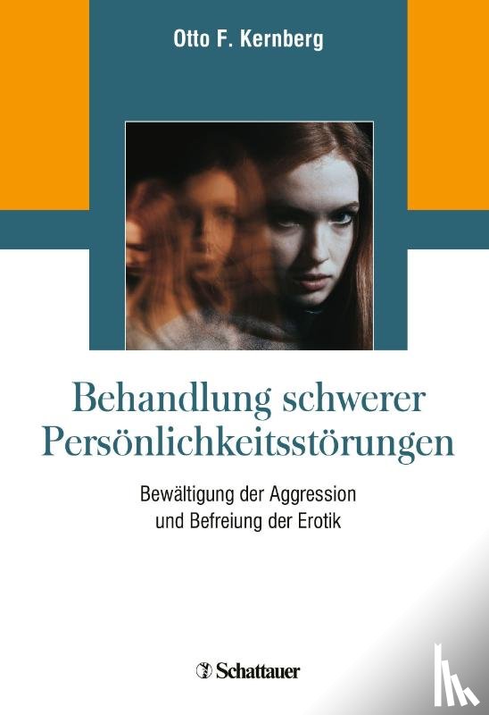 Kernberg, Otto F. - Behandlung schwerer Persönlichkeitsstörungen
