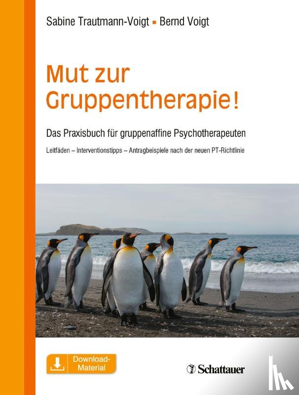 Trautmann-Voigt, Sabine, Voigt, Bernd - Mut zur Gruppentherapie!