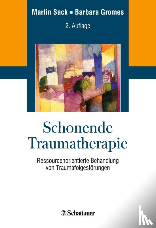 Sack, Martin - Schonende Traumatherapie